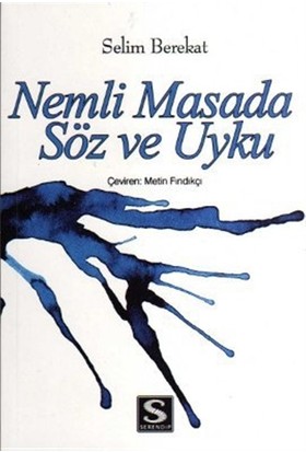 Nemli Masada Söz ve Uyku