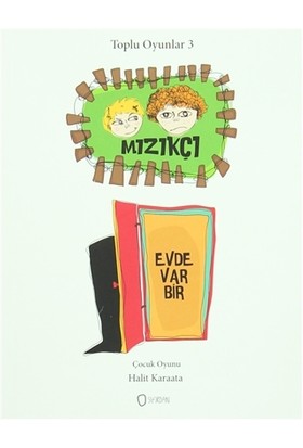 Toplu Oyunlar 3 - Mızıkçı / Evde Biri Var