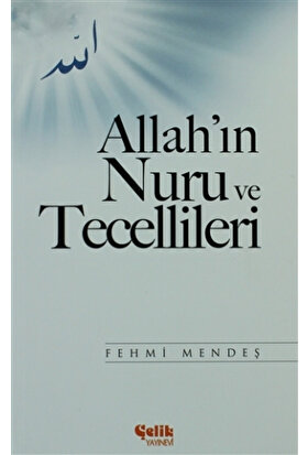 Allah'ın Nuru ve Tecellileri