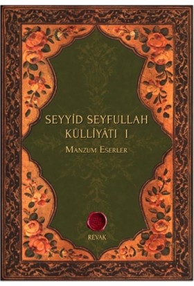 Seyyid Seyfullah Külliyatı 1