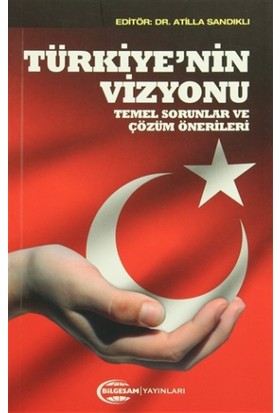 Türkiye'nin Vizyonu