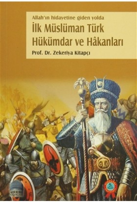 İlk Müslüman Türk Hükümdar ve Hakanları