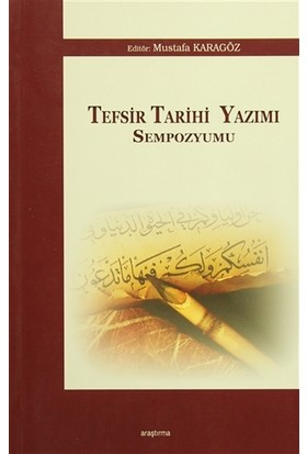 Tefsir Tarihi Yazımı Sempozyumu