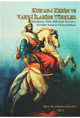 Kur'an-ı Kerim ve Vahy-i İlahide Türkler (2 Cilt Takım)