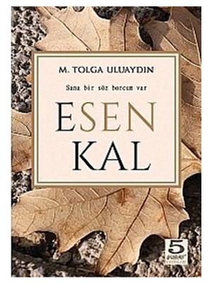 Esen Kal