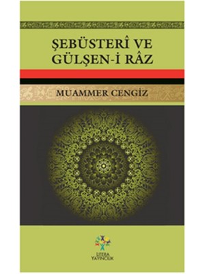 Şebüsteri Ve Gülşen-İ Raz