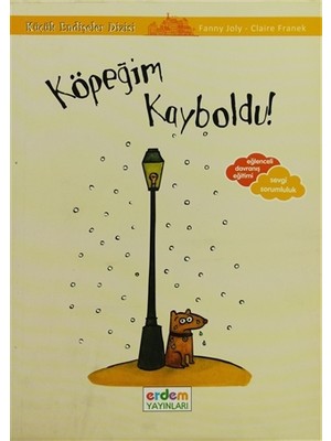 Köpeğim Kayboldu - Küçük Endişeler Dizisi