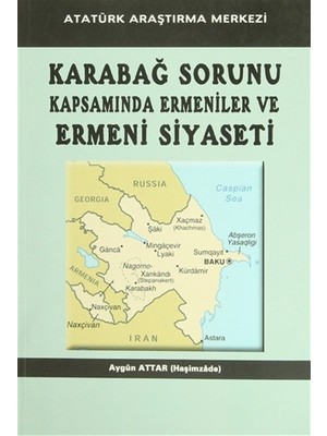 Karabağ Sorunu Kapsamında Ermeniler ve Ermeni Siyaseti