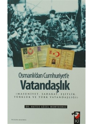 Osmanlı'dan Cumhuriyet'e Vatandaşlık