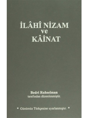 MTİAD 1950 Yayınları İlahi Nizam ve Kainat (Günümüz Türkçesi) Bedri Ruhselman