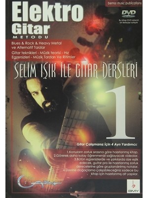 Selim Işık ile Gitar Dersleri 1: Elektro Gitar Metodu - Selim Işık
