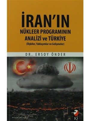 İran'ın Nükleer Programının Analizi Ve Türkiye