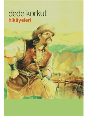Dede Korkut Hikayeleri