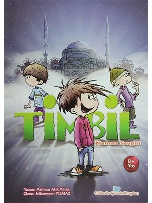 Timbil Namaz Sevgisi