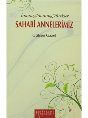 Sahabi Annelerimiz