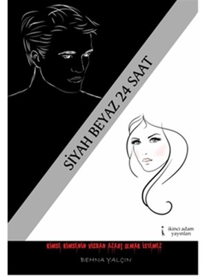 Siyah Beyaz 24 Saat