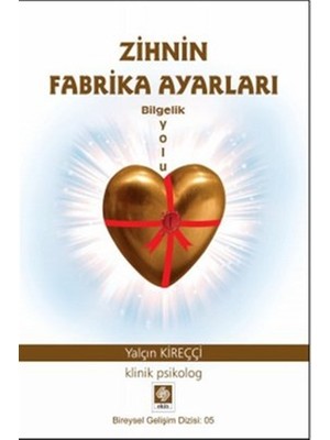 Zihnin Fabrika Ayarları