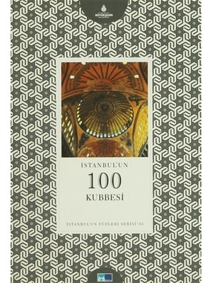 İstanbul’un 100 Kubbesi