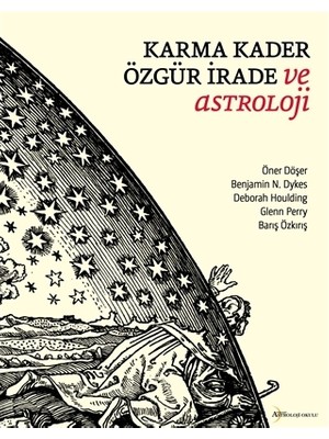 Karma Kader Özgür Irade ve Astroloji