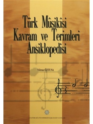 Türk Musikisi Kavram ve Terimleri Ansiklopedisi