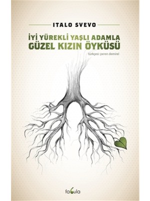 İyi Yürekli Yaşlı Adamla Güzel Kızın Öyküsü