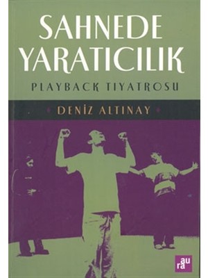 Sahnede Yaratıcılık Playback Tiyatrosu