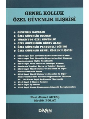 Genel Kolluk Özel Güvenlik İlişkisi