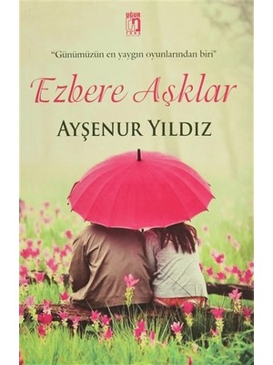Ezbere Aşklar