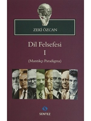 Dil Felsefesi 1 - (Mantıkçı Paradigma)
