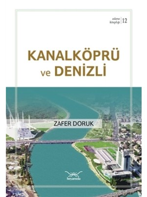 Kanalköprü ve Denizli