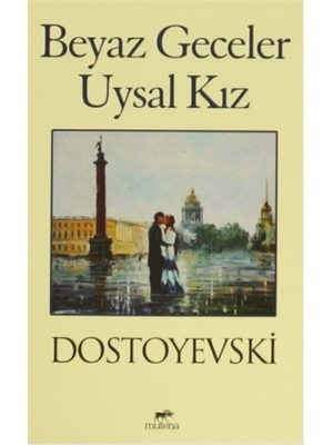 Beyaz Geceler - Uysal Kız