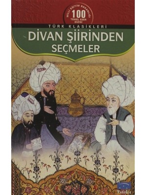 Divan Şiirinden Seçmeler - Haz.Ekrem Kaftan