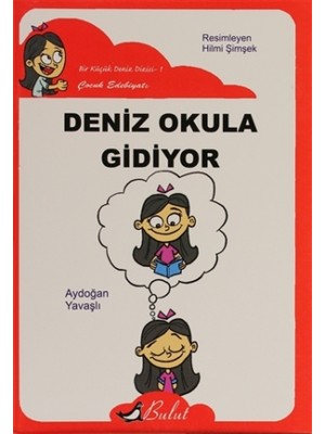 Deniz Okula Gidiyor