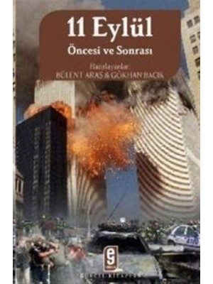11 Eylül Öncesi ve Sonrası