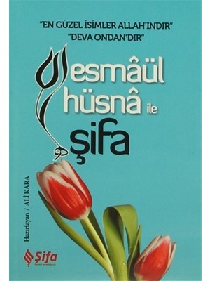 Esmaül Hüsna ile Şifa - Ali Kara
