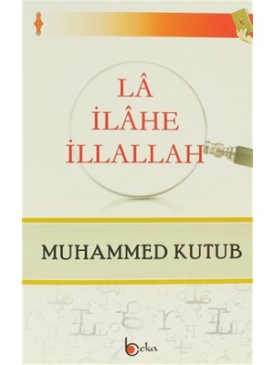La İlahe İllallah
