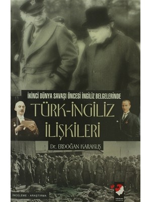 İkinci Dünya Savaşı Öncesi İngiliz İlişkileri