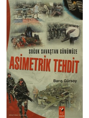Soğuk Savaştan Günümüze Asimetrik Tehdit
