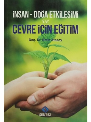 İnsan - Doğa Etkileşimi ve Çevre İçin Eğitim