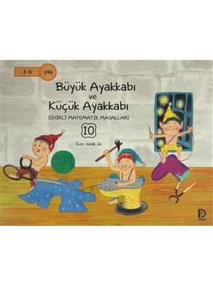 Büyük Ayakkabı ve Küçük Ayakkabı - Sihirli Matematik Masalları 10