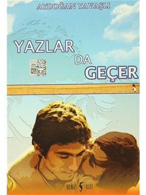 Yazlar Da Geçer