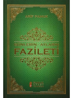 Günlerin - Ayların Fazileti (Üç Aylar 219)