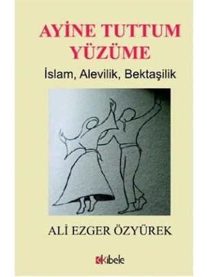 Ayine Tuttum Yüzüme