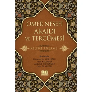 Ömer Nesefi Akaidi Ve Tercümesi - Emin Ali Yüksel