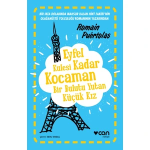 Eyfel Kulesi Kadar Kocaman Bir Bulutu Yutan Küçük Kız - Romain Puertolas