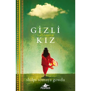 Gizli Kız - Shilpi Somaya Gowda