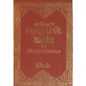 Açıklamalı Cevşenü'L-Kebir Ve Türkçe Okunuşu (Ciltli)-Bediüzzaman Said-İ Nursi