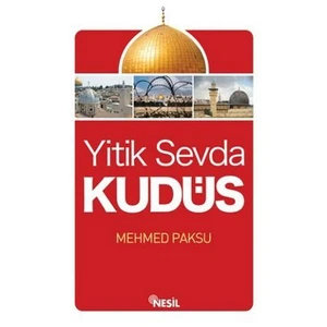 Yitik Sevda Kudüs-Mehmed Paksu