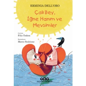 Çalı Bey, İğne Hanım Ve Mevsimler