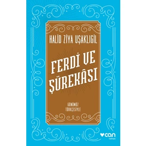 Ferdi Ve Şürekası  - Halid Ziya Uşaklıgil